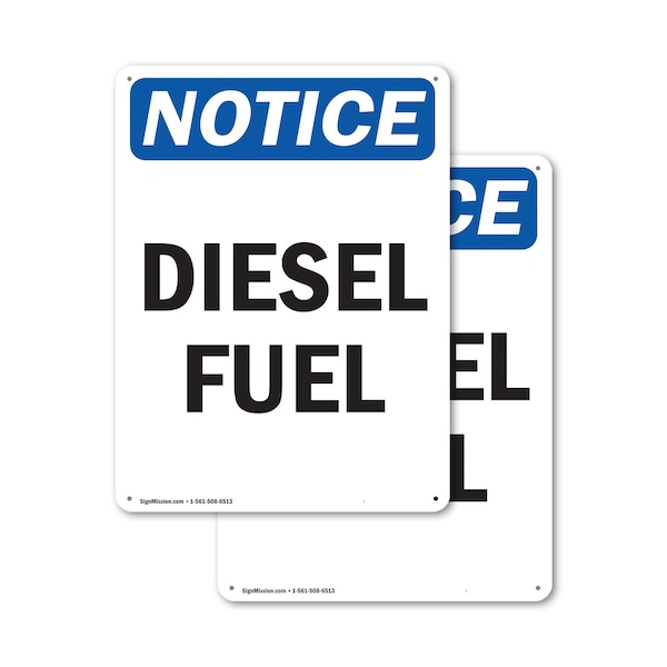 Signmission Diesel Fuel OSHA Notice Sign, Plastic, 7in W x 10in L, 2PK OS-2PACK-NS-P-710-V-11009 - main
